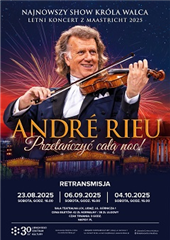 André Rieu. Przetańczyć całą noc!